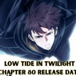 Low Tide in Twilight Chapter 80 Release Date: From Financial Woes to Heartfelt Vows!