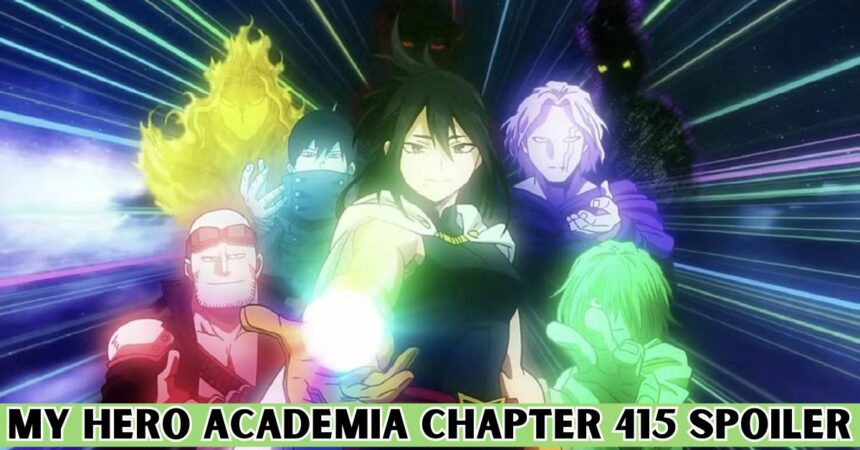 My Hero Academia Chapter 415 Spoiler