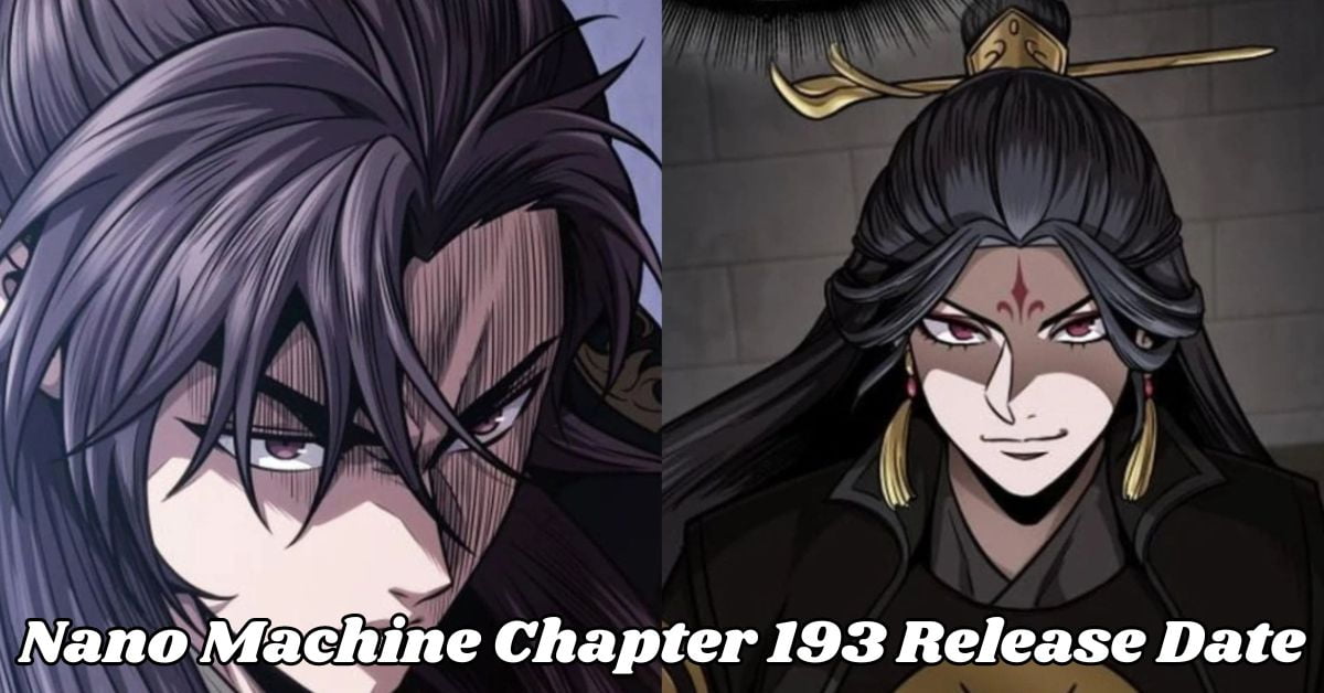Nano Machine Chapter 193 Release Date