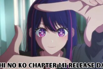Oshi No Ko Chapter 141 Release Date: Unveiling the Depths of Friendship!