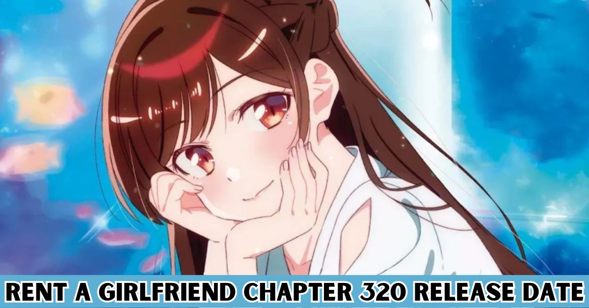 Rent A Girlfriend Chapter 320 Release Date