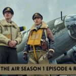 Masters Of The Air Season 1 Episode 4 Release Date