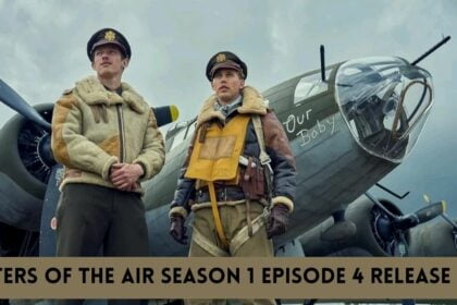 Masters Of The Air Season 1 Episode 4 Release Date