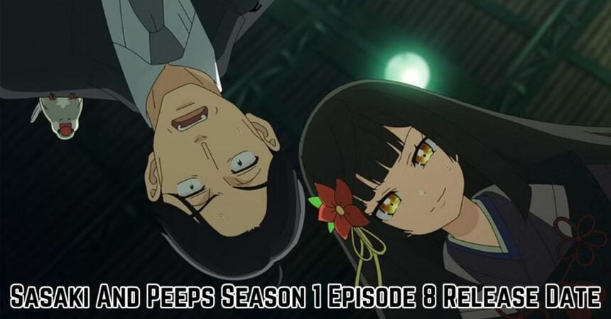 Sasaki And Peeps Season 1 Episode 8 Release Date