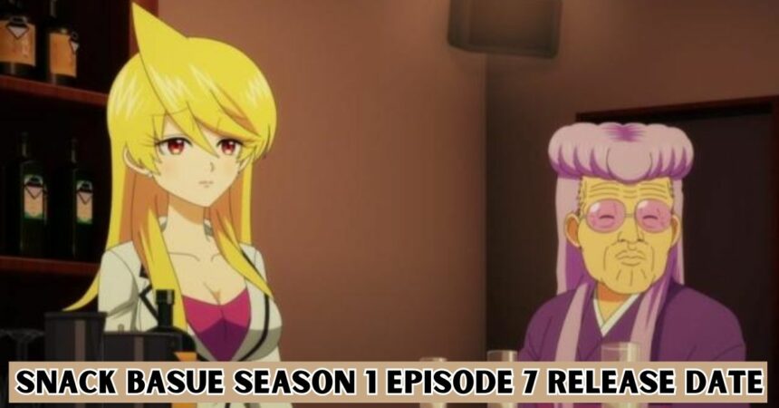 Snack Basue Season 1 Episode 7 Release Date