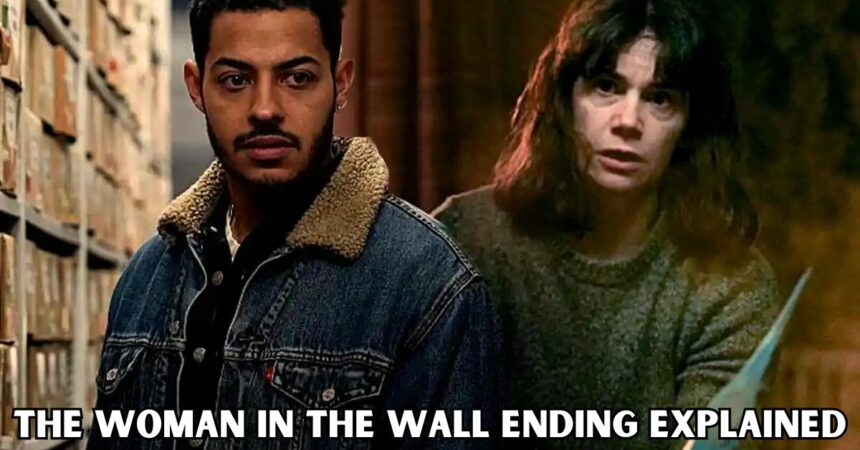 The Woman in the Wall Ending Explained