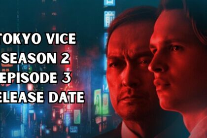 Tokyo Vice Season 2 Episode 3 Release Date