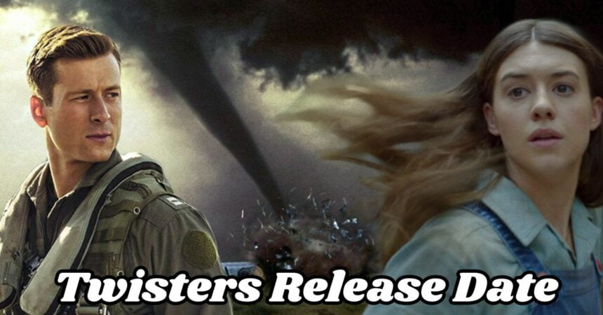 Twisters Release Date