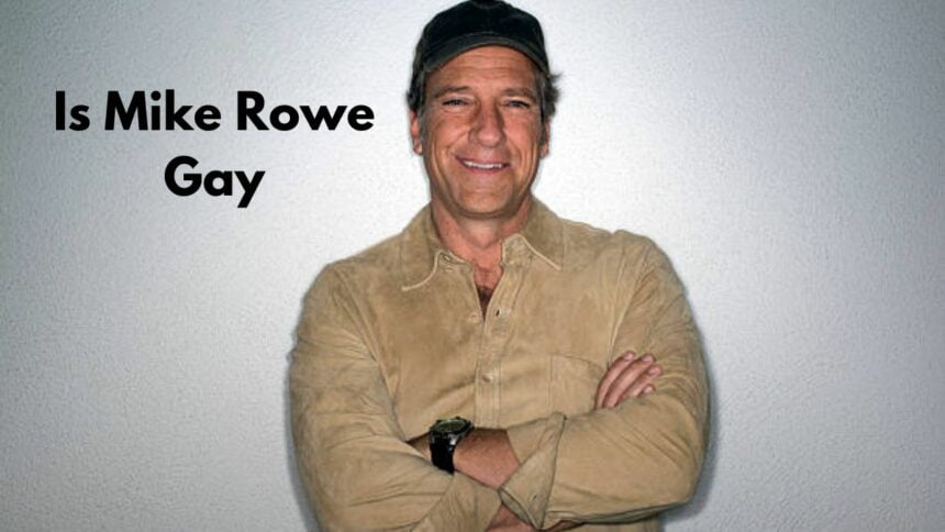 Is Mike Rowe Gay