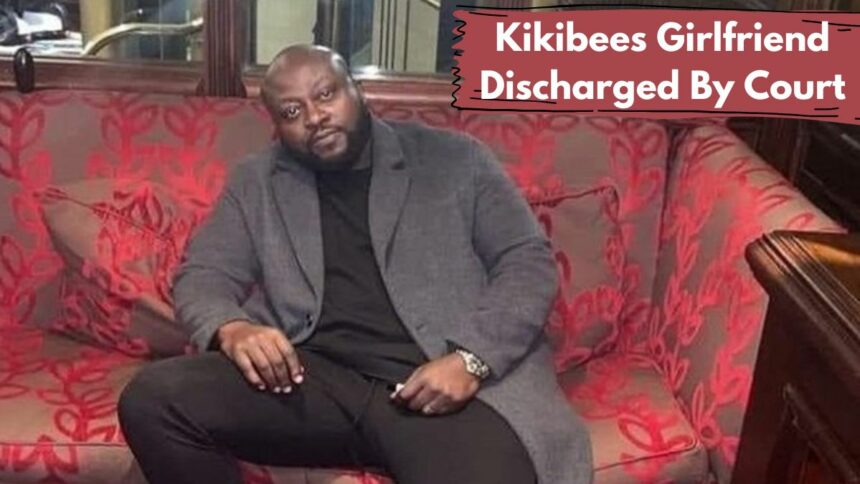 Kikibees Girlfriend Discharged By Court