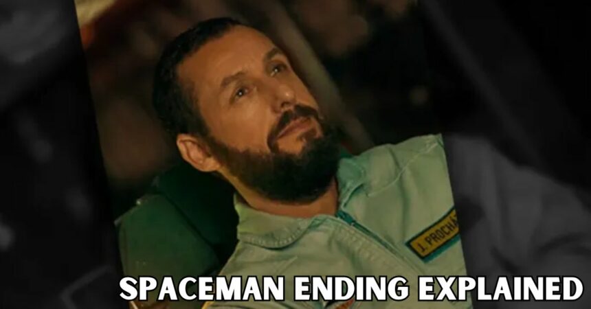 Spaceman Ending Explained: A Closer Look at 'Spaceman's' Final Scenes!