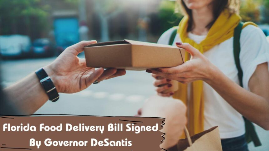 Florida Food Delivery Bill Signed By Governor DeSantis