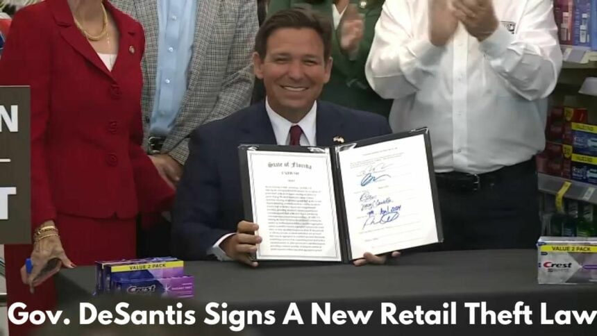 Gov. DeSantis Signs A New Retail Theft Law