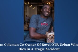 John Coleman Co-Owner Of Revel OTR Urban Winery Dies In A Tragic Accident