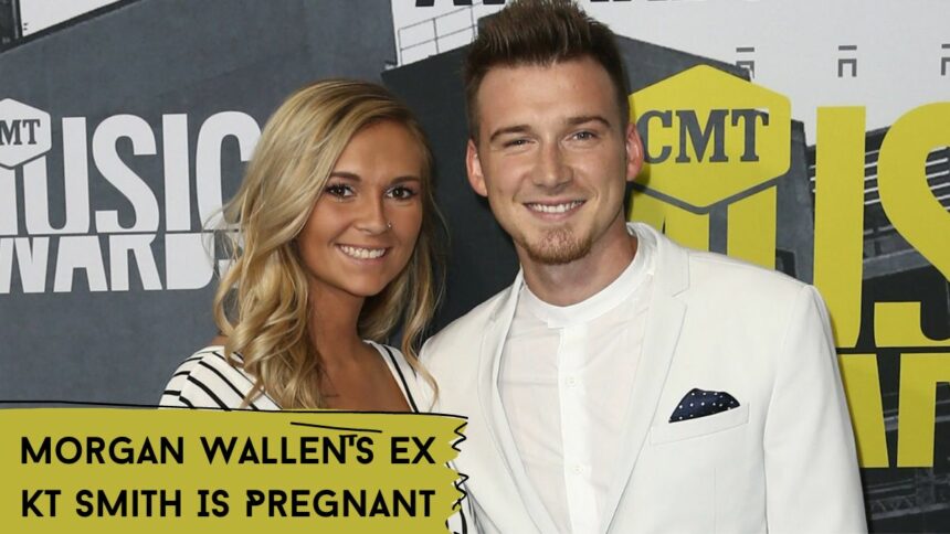 Morgan Wallen's Ex, KT Smith Is Pregnant