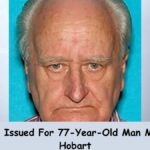 Silver Alert Issued For 77-Year-Old Man Missing From Hobart