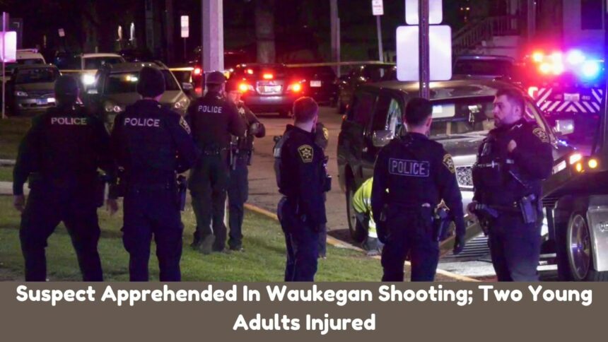 Suspect Apprehended In Waukegan Shooting; Two Young Adults Injured