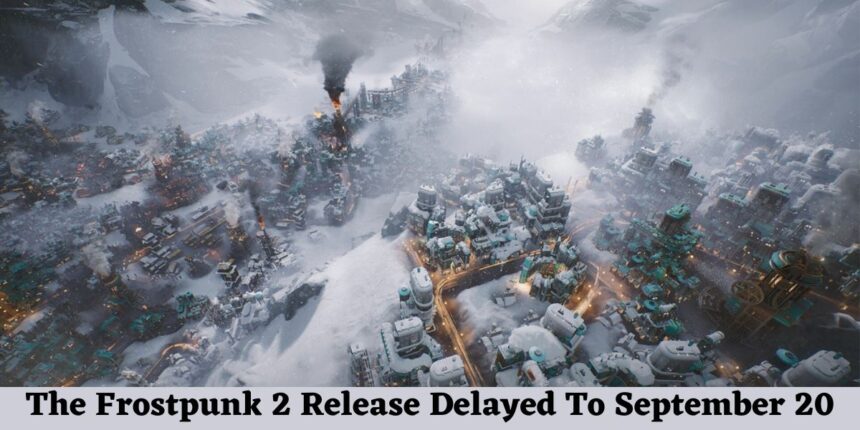 The Frostpunk 2 Release Delayed To September 20