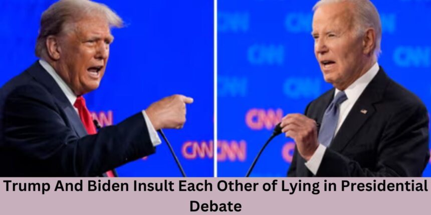 Trump And Biden Insult Each Other of Lying in Presidential Debate